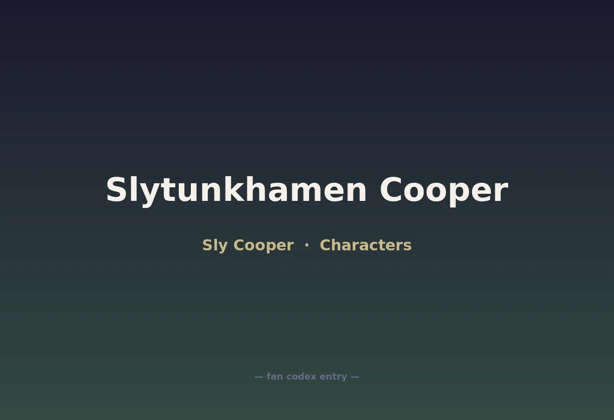 Slytunkhamen Cooper